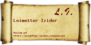 Leimetter Izidor névjegykártya